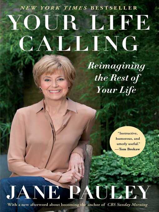 Title details for Your Life Calling by Jane Pauley - Wait list